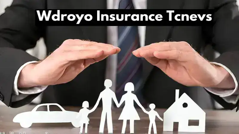 Wdroyo Insurance Tcnevs